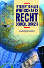 Buchcover Internationales Wirtschaftsrecht - Schnell erfasst