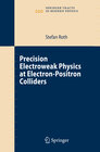 Buchcover Precision Electroweak Physics at Electron-Positron Colliders