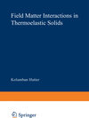 Buchcover Field Matter Interactions in Thermoelastic Solids
