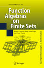 Buchcover Function Algebras on Finite Sets