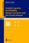 Buchcover Analytic Capacity, Rectifiability, Menger Curvature and Cauchy Integral