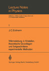 Buchcover Wärmeleitung in Kristallen, theoretische Grundlagen und fortgeschrittene experimentelle Methoden