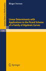 Buchcover Linear Determinants with Applications to the Picard Scheme of a Family of Algebraic Curves