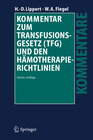 Buchcover Kommentar zum Transfusionsgesetz (TFG) und den Hämotherapie-Richtlinien