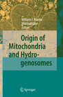 Buchcover Origin of Mitochondria and Hydrogenosomes