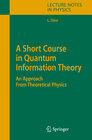 Buchcover A Short Course in Quantum Information Theory