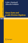 Buchcover Gauss Sums and p-adic Division Algebras