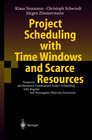 Buchcover Project Scheduling with Time Windows and Scarce Resources