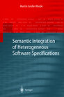 Buchcover Semantic Integration of Heterogeneous Software Specifications