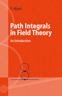 Buchcover Path Integrals in Field Theory