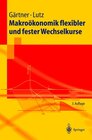 Buchcover Makroökonomik flexibler und fester Wechselkurse