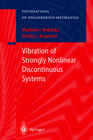 Buchcover Vibration of Strongly Nonlinear Discontinuous Systems