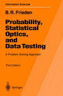Buchcover Probability, Statistical Optics, and Data Testing