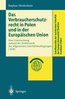 Buchcover Das Verbraucherschutzrecht in Polen und in der Europäischen Union