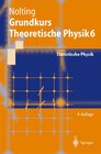 Buchcover Grundkurs Theoretische Physik 6