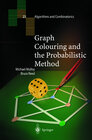 Buchcover Graph Colouring and the Probabilistic Method