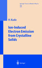 Buchcover Ion-Induced Electron Emission from Crystalline Solids