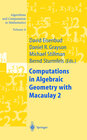 Buchcover Computations in Algebraic Geometry with Macaulay 2