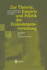 Buchcover Zur Theorie, Empirie und Politik der Einkommensverteilung