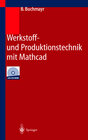 Buchcover Werkstoff- und Produktionstechnik mit Mathcad