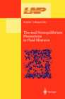 Buchcover Thermal Nonequilibrium Phenomena in Fluid Mixtures