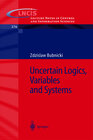 Buchcover Uncertain Logics, Variables and Systems