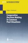 Buchcover Cooperative Decision Making in Common Pool Situations