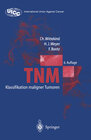 Buchcover TNM Klassifikation maligner Tumoren
