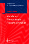 Buchcover Models and Phenomena in Fracture Mechanics