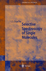 Buchcover Selective Spectroscopy of Single Molecules