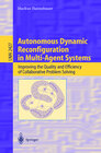 Buchcover Autonomous Dynamic Reconfiguration in Multi-Agent Systems