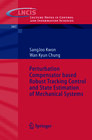Buchcover Perturbation Compensator based Robust Tracking Control and State Estimation of Mechanical Systems