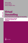 Buchcover Virtual Storytelling. Using Virtual Reality Technologies for Storytelling