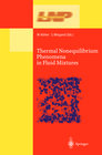 Buchcover Thermal Nonequilibrium Phenomena in Fluid Mixtures