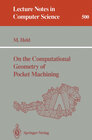 Buchcover On the Computational Geometry of Pocket Machining