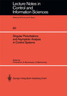 Buchcover Singular Perturbations and Asymptotic Analysis in Control Systems