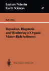 Buchcover Deposition, Diagenesis and Weathering of Organic Matter-Rich Sediments
