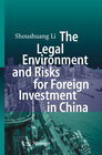 Buchcover The Legal Environment and Risks for Foreign Investment in China