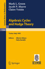 Buchcover Algebraic Cycles and Hodge Theory