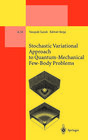 Buchcover Stochastic Variational Approach to Quantum-Mechanical Few-Body Problems