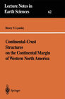Buchcover Continental-Crust Structures on the Continental Margin of Western North America