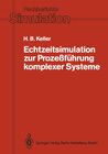 Buchcover Echtzeitsimulation zur Prozeßführung komplexer Systeme