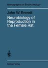 Buchcover Neurobiology of Reproduction in the Female Rat