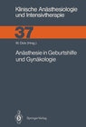 Buchcover Anästhesie in Geburtshilfe und Gynäkologie