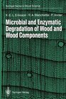Buchcover Microbial and Enzymatic Degradation of Wood and Wood Components