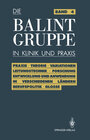 Buchcover Die Balint-Gruppe in Klinik und Praxis