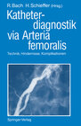 Buchcover Katheterdiagnostik via Arteria femoralis