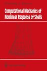 Buchcover Computational Mechanics of Nonlinear Response of Shells