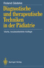 Buchcover Diagnostische und therapeutische Techniken in der Pädiatrie