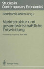 Buchcover Marktstruktur und gesamtwirtschaftliche Entwicklung